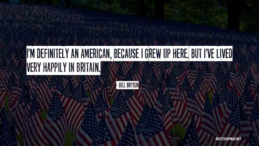 Uasd Santiago Quotes By Bill Bryson Uasd Santiago Quotes By Bill Bryson