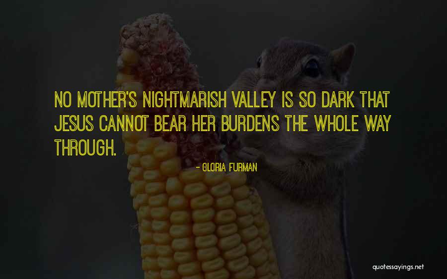 Uasnorthstar Quotes By Gloria Furman Uasnorthstar Quotes By Gloria Furman