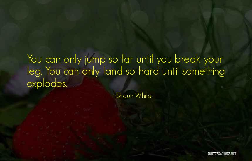 Ubachsberg Quotes By Shaun White Ubachsberg Quotes By Shaun White