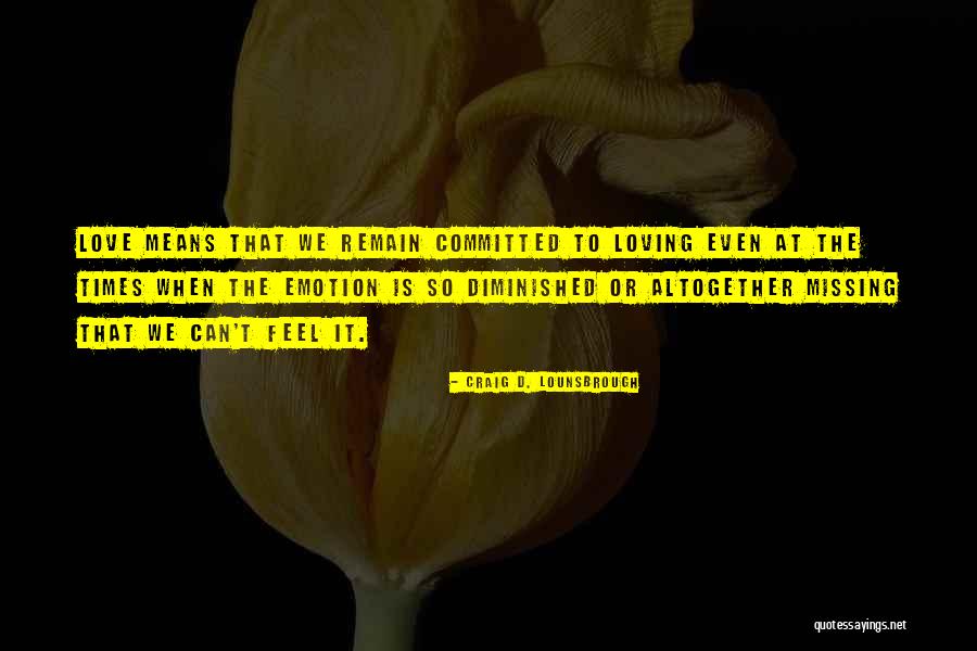 Ubani Owayazi Quotes By Craig D. Lounsbrough Ubani Owayazi Quotes By Craig D. Lounsbrough