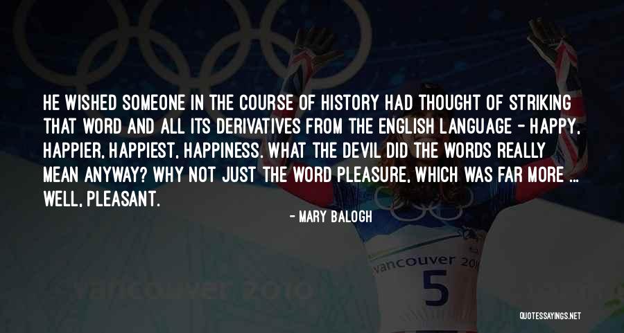 Uberfied Quotes By Mary Balogh Uberfied Quotes By Mary Balogh