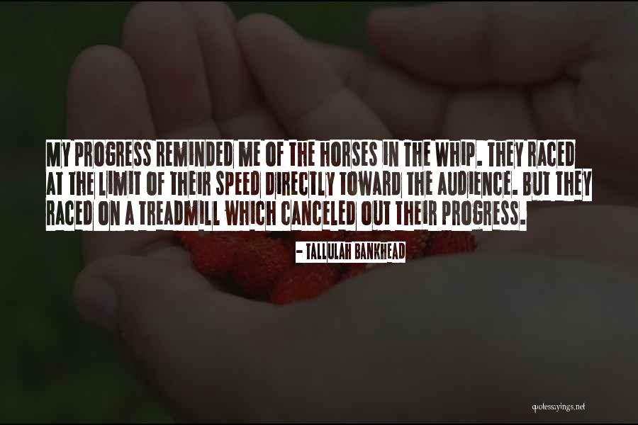 Uberlandia Quotes By Tallulah Bankhead Uberlandia Quotes By Tallulah Bankhead