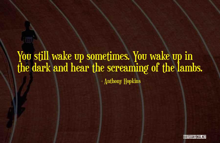 Uberti Parts Quotes By Anthony Hopkins Uberti Parts Quotes By Anthony Hopkins