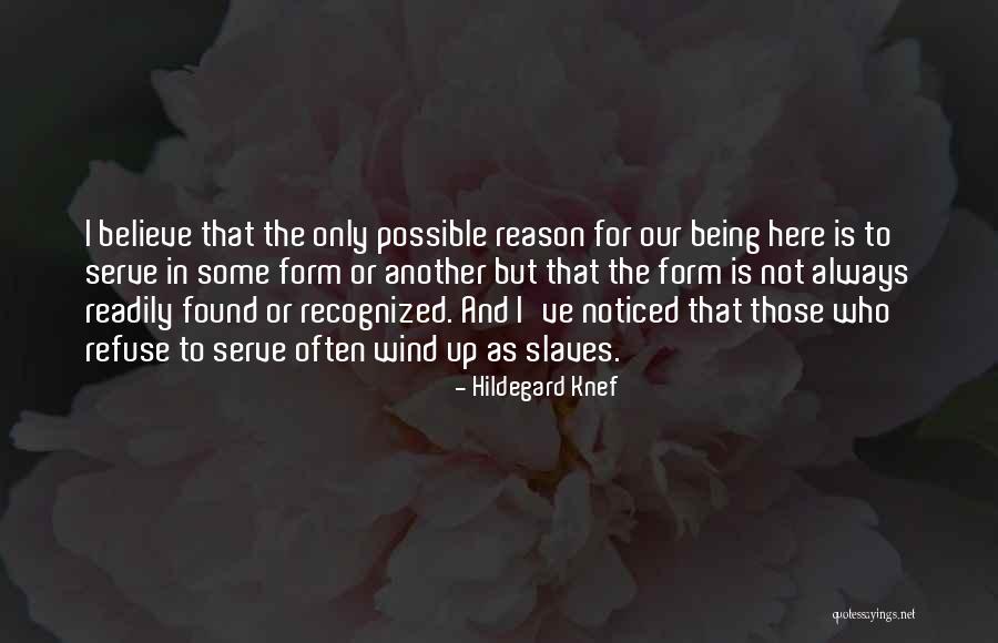 Ubertino Of Casale Quotes By Hildegard Knef Ubertino Of Casale Quotes By Hildegard Knef