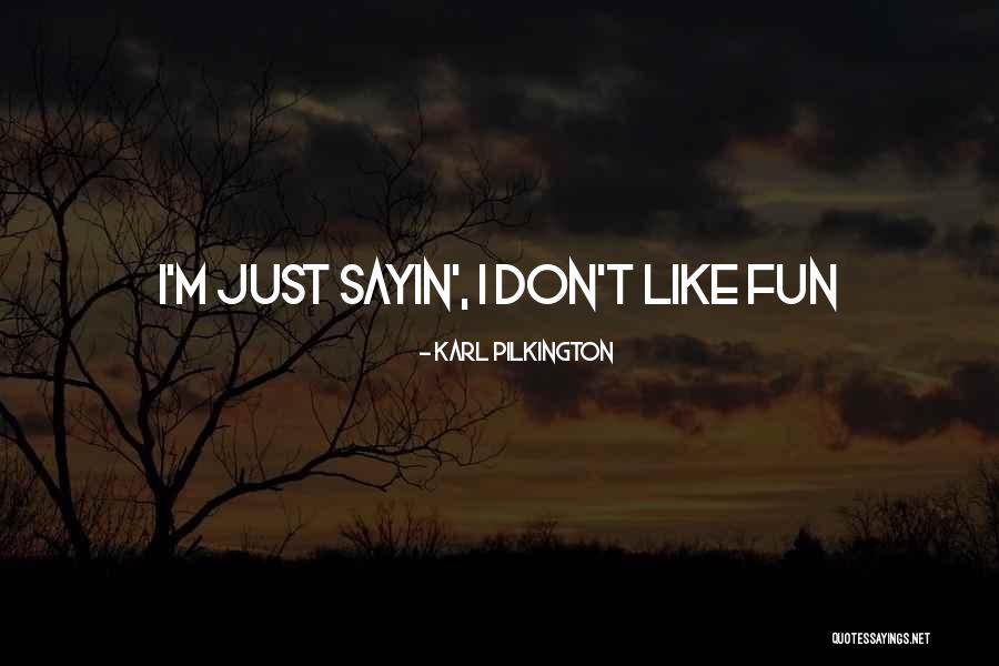 Ubertis Quotes By Karl Pilkington Ubertis Quotes By Karl Pilkington