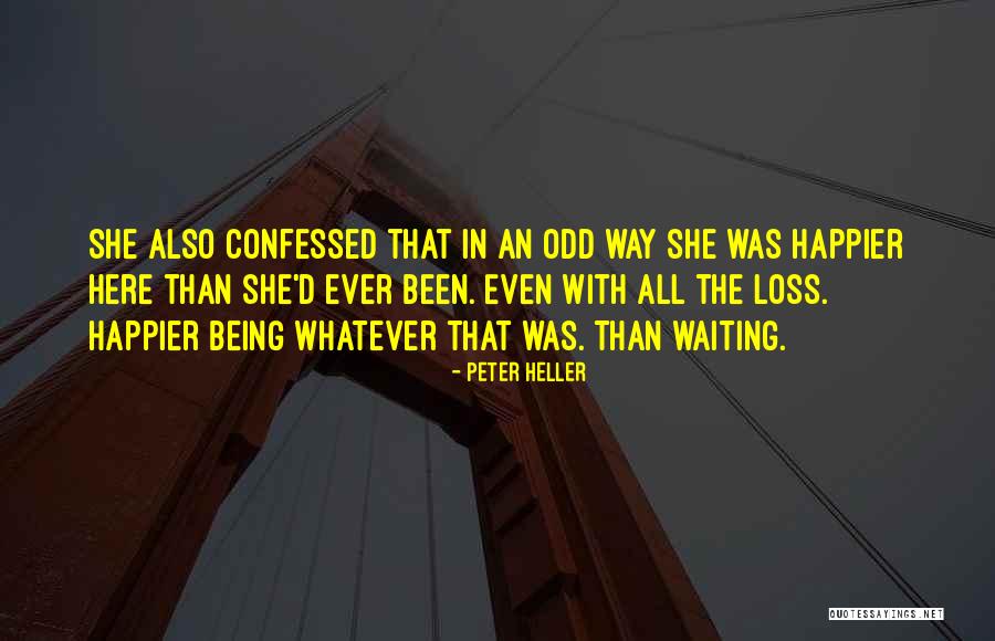 Uberto Bondoni Quotes By Peter Heller Uberto Bondoni Quotes By Peter Heller