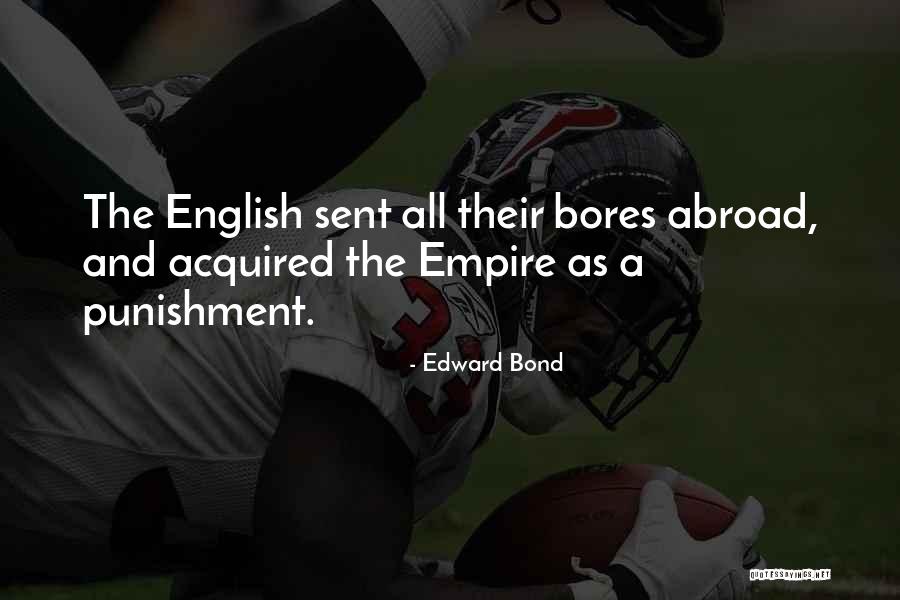 Uberto Quotes By Edward Bond Uberto Quotes By Edward Bond