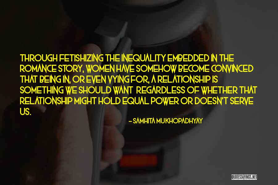 Uberto Quotes By Samhita Mukhopadhyay Uberto Quotes By Samhita Mukhopadhyay