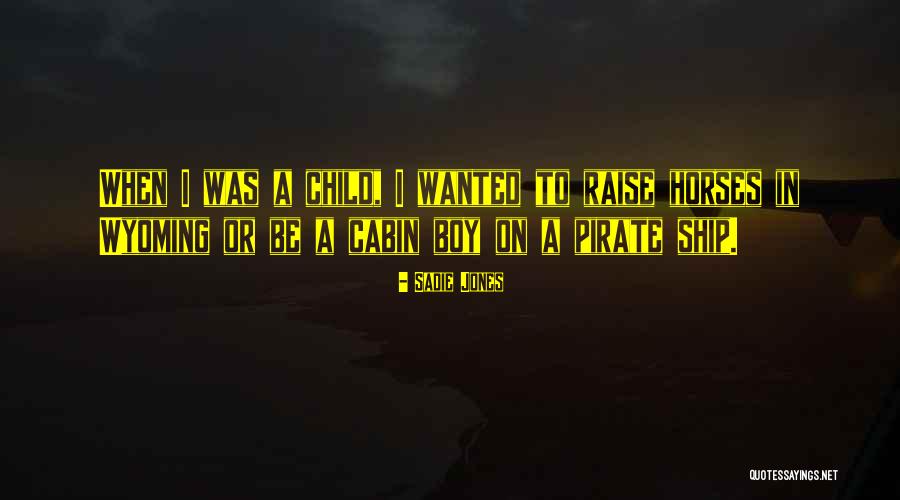 Uberuaga Grand Quotes By Sadie Jones Uberuaga Grand Quotes By Sadie Jones