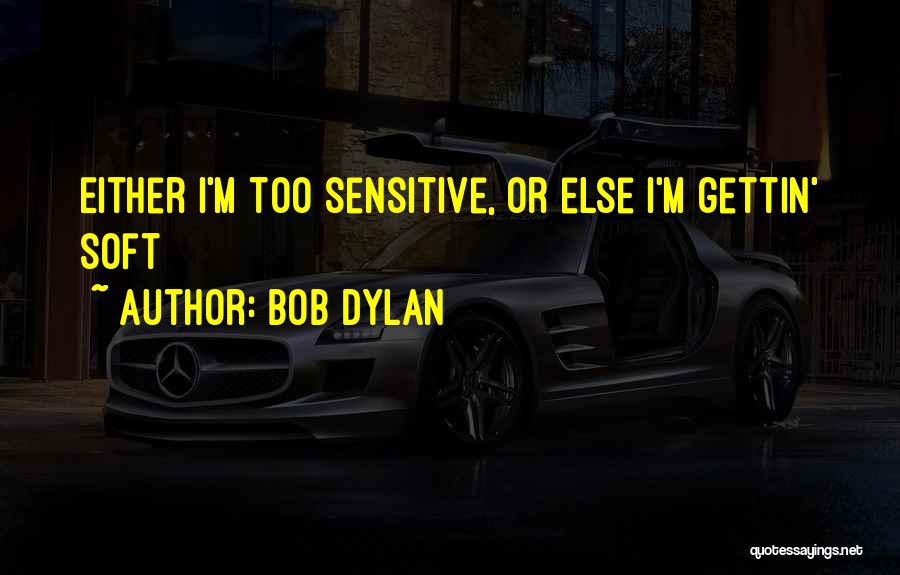 Ubervillian Quotes By Bob Dylan