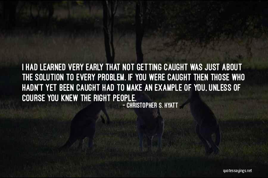 Ubicunque Quotes By Christopher S. Hyatt Ubicunque Quotes By Christopher S. Hyatt