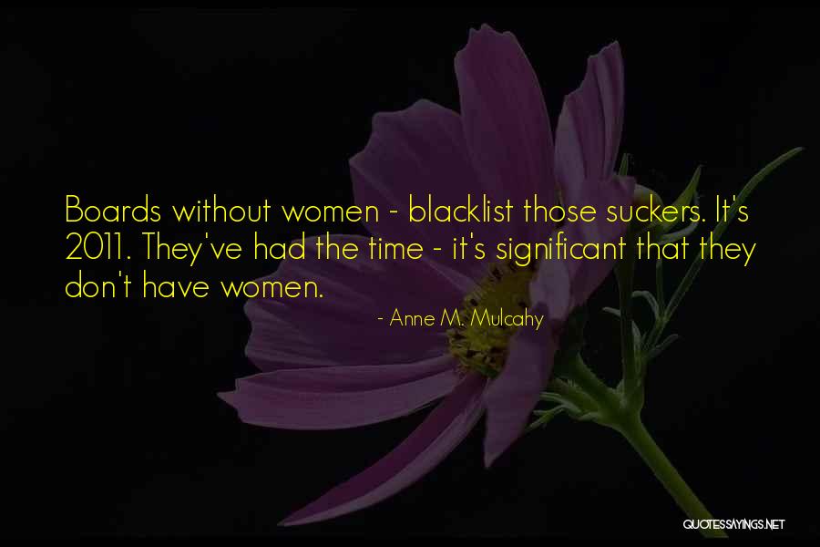 Ubieta Miami Quotes By Anne M. Mulcahy Ubieta Miami Quotes By Anne M. Mulcahy