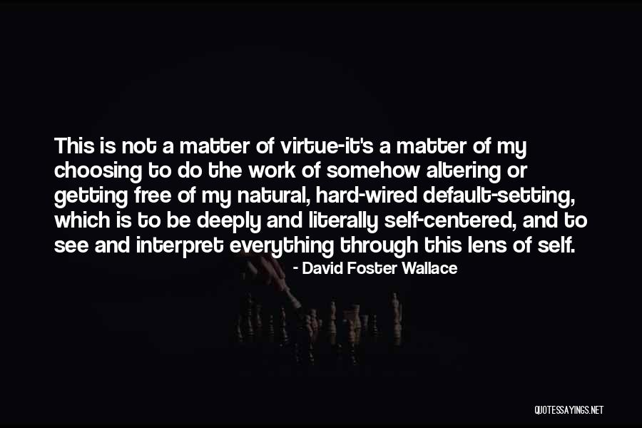 Ubijen Djindjic Quotes By David Foster Wallace Ubijen Djindjic Quotes By David Foster Wallace