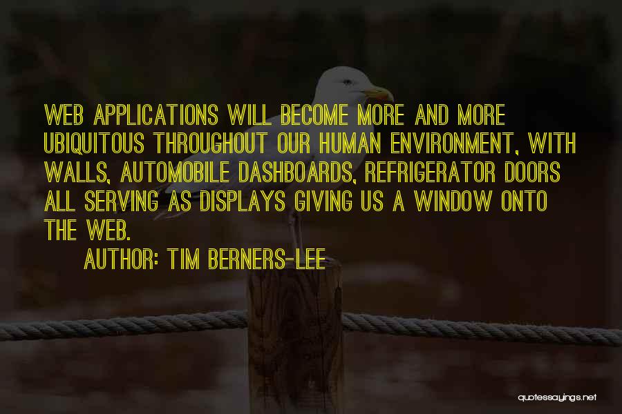 Ubiquitous Quotes By Tim Berners-Lee