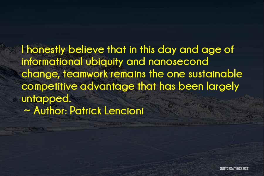 Ubiquity Quotes By Patrick Lencioni