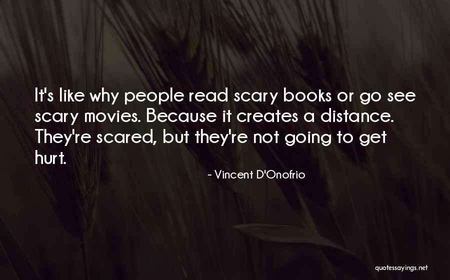 Ublendit Quotes By Vincent D'Onofrio Ublendit Quotes By Vincent D'Onofrio