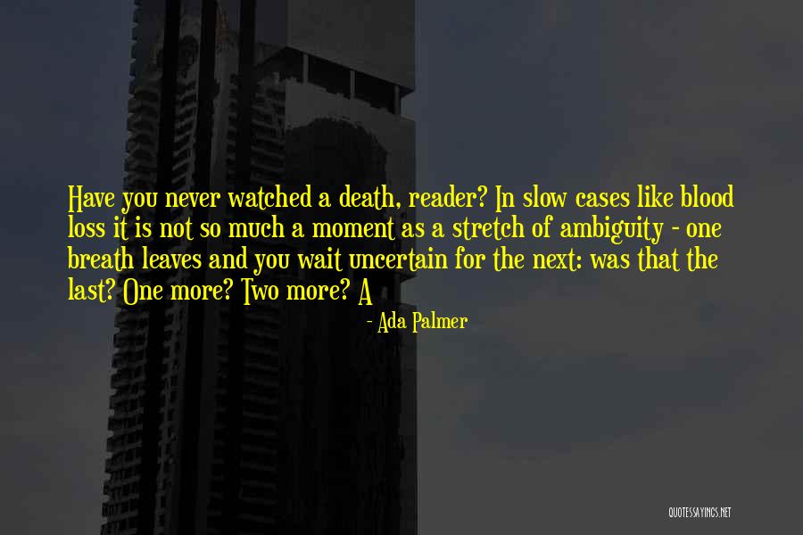 Ubolratana Quotes By Ada Palmer Ubolratana Quotes By Ada Palmer