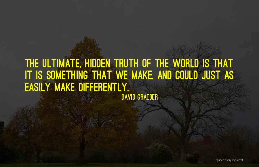 Ubriacarsi Quotes By David Graeber Ubriacarsi Quotes By David Graeber