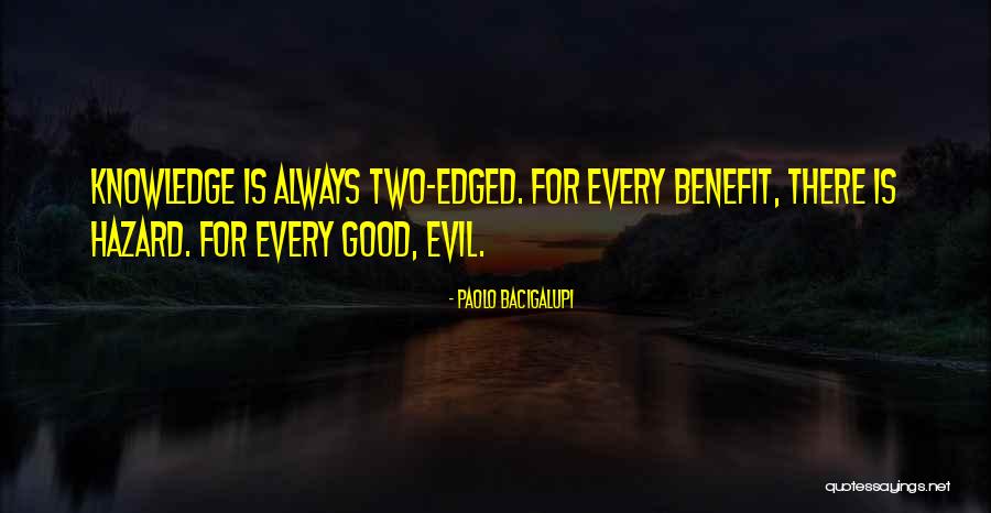 Ubrzo Potom Quotes By Paolo Bacigalupi Ubrzo Potom Quotes By Paolo Bacigalupi