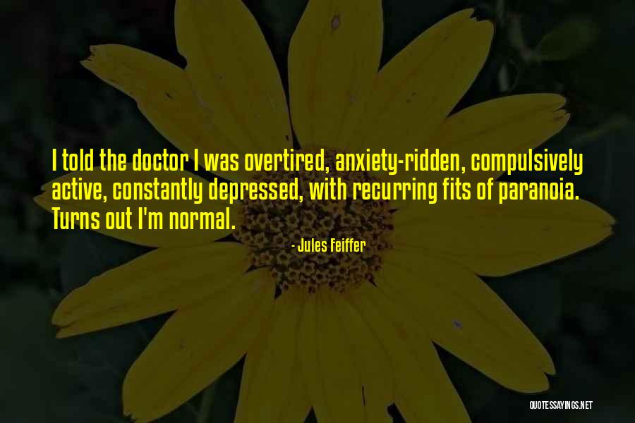 Ubyoe Quotes By Jules Feiffer Ubyoe Quotes By Jules Feiffer