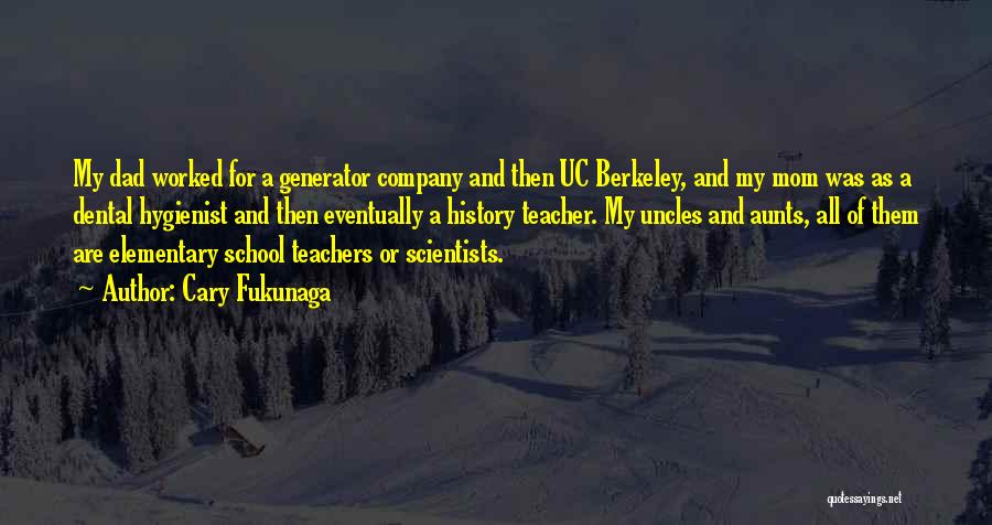 Uc Berkeley Quotes By Cary Fukunaga