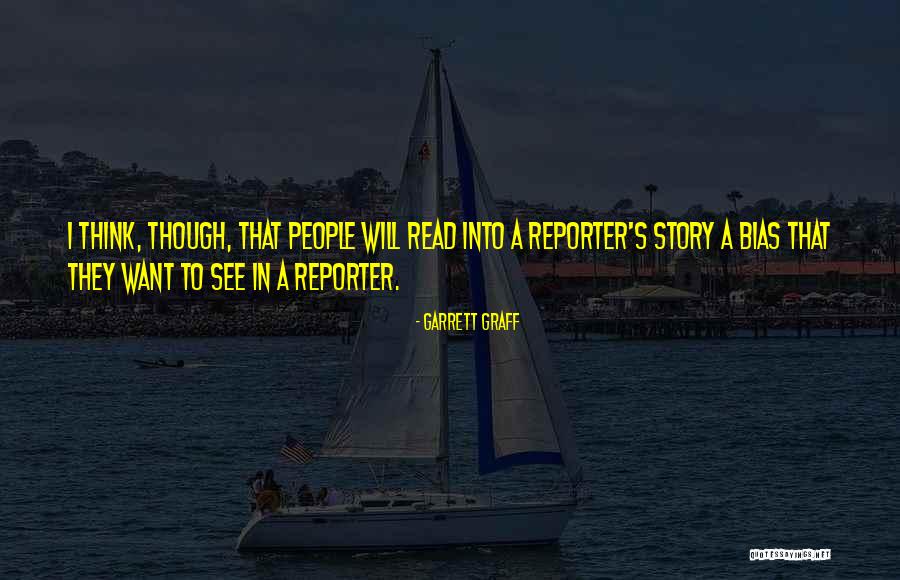 Ucayali Noticias Quotes By Garrett Graff Ucayali Noticias Quotes By Garrett Graff