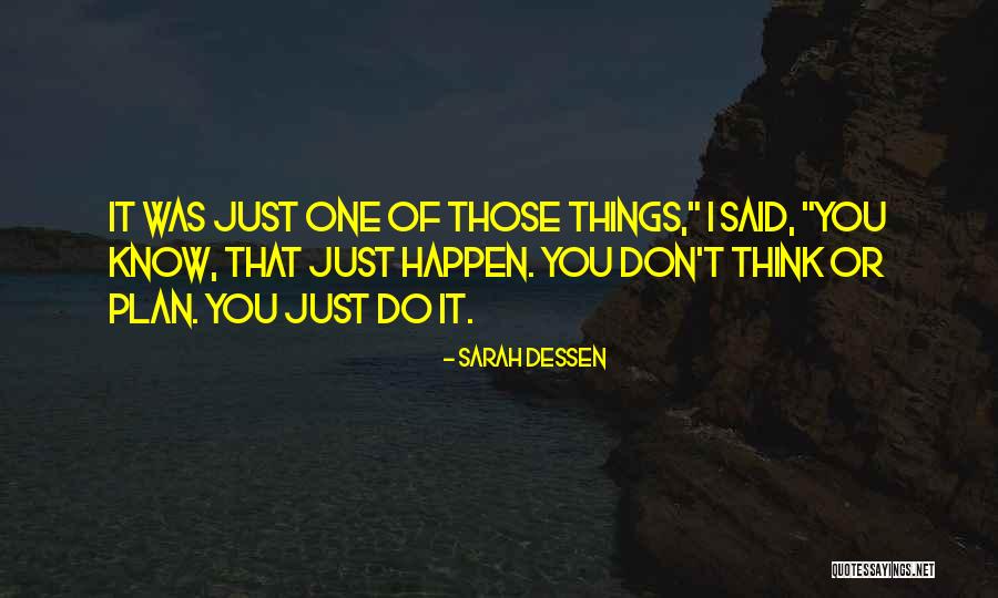 Uccelletto In Chiesa Quotes By Sarah Dessen Uccelletto In Chiesa Quotes By Sarah Dessen