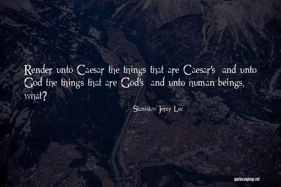 Uccide Compare Quotes By Stanislaw Jerzy Lec Uccide Compare Quotes By Stanislaw Jerzy Lec