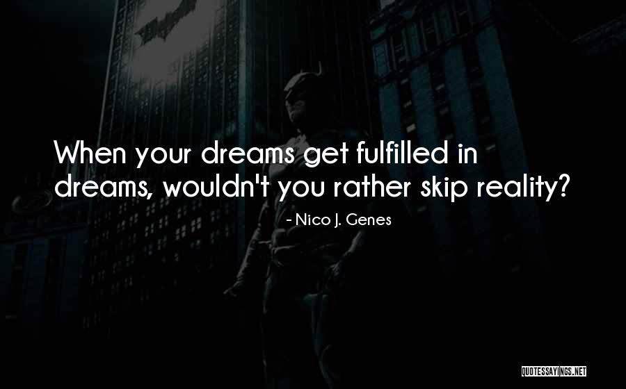 Ucello Russo Quotes By Nico J. Genes Ucello Russo Quotes By Nico J. Genes