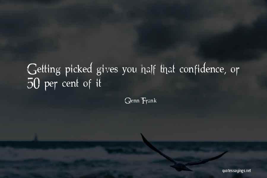 Uchegbulam Quotes By Glenn Frank
