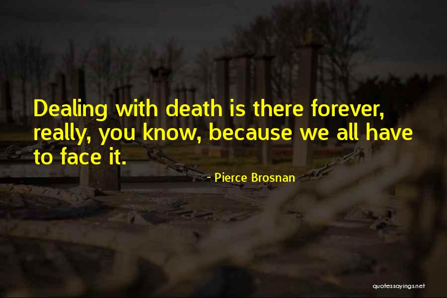 Uchi Villager Quotes By Pierce Brosnan Uchi Villager Quotes By Pierce Brosnan