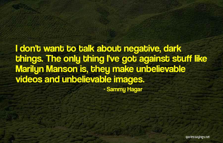 Uchi Villager Quotes By Sammy Hagar Uchi Villager Quotes By Sammy Hagar