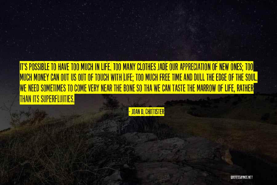 Uchiba Restaurant Quotes By Joan D. Chittister Uchiba Restaurant Quotes By Joan D. Chittister