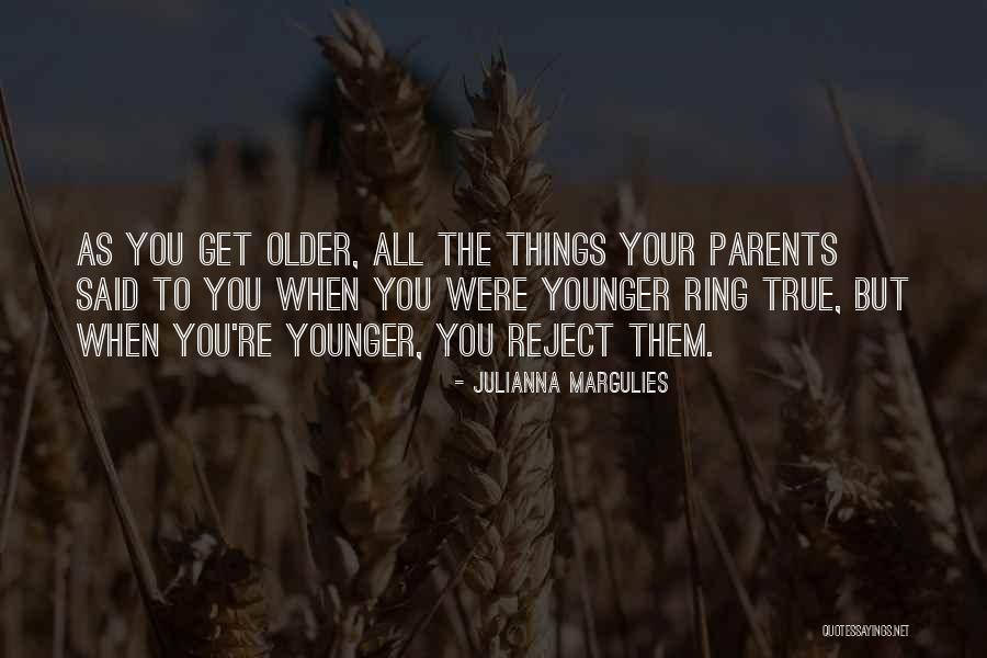 Uchida Maaya Quotes By Julianna Margulies Uchida Maaya Quotes By Julianna Margulies