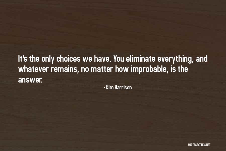 Uchida Maaya Quotes By Kim Harrison Uchida Maaya Quotes By Kim Harrison