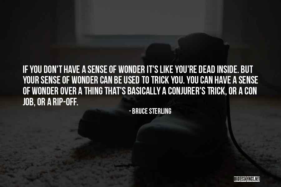 Uchiumi Miu Quotes By Bruce Sterling Uchiumi Miu Quotes By Bruce Sterling