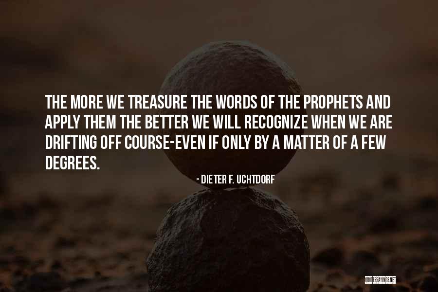 Uchtdorf Quotes By Dieter F. Uchtdorf