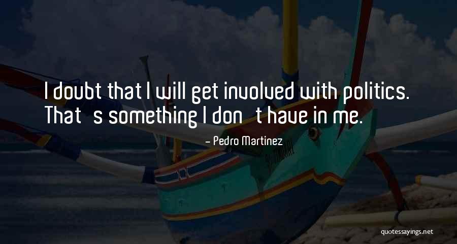 Uchytil Cz Quotes By Pedro Martinez Uchytil Cz Quotes By Pedro Martinez