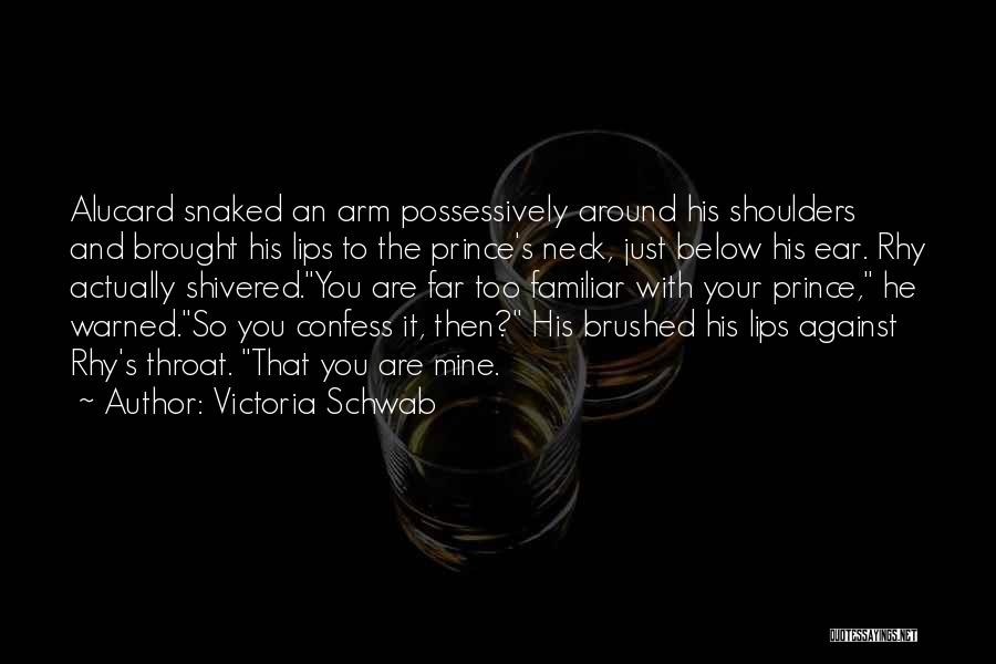 Uchytil Sro Quotes By Victoria Schwab