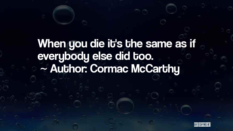 Ucid Njit Quotes By Cormac McCarthy