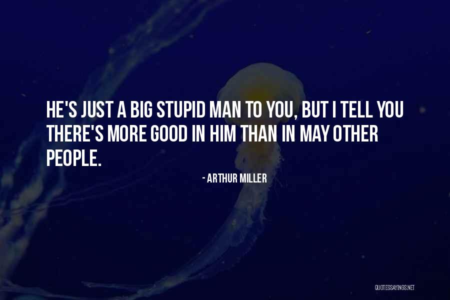Ucla Health Quotes By Arthur Miller Ucla Health Quotes By Arthur Miller
