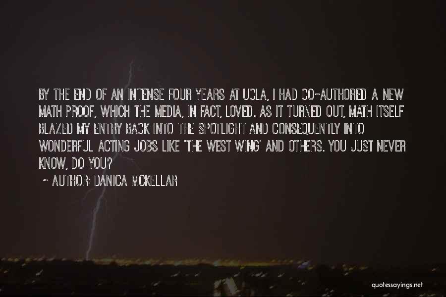 Ucla Quotes By Danica McKellar