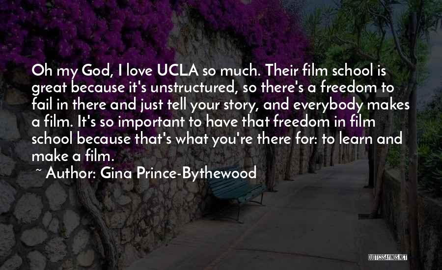 Ucla Quotes By Gina Prince-Bythewood