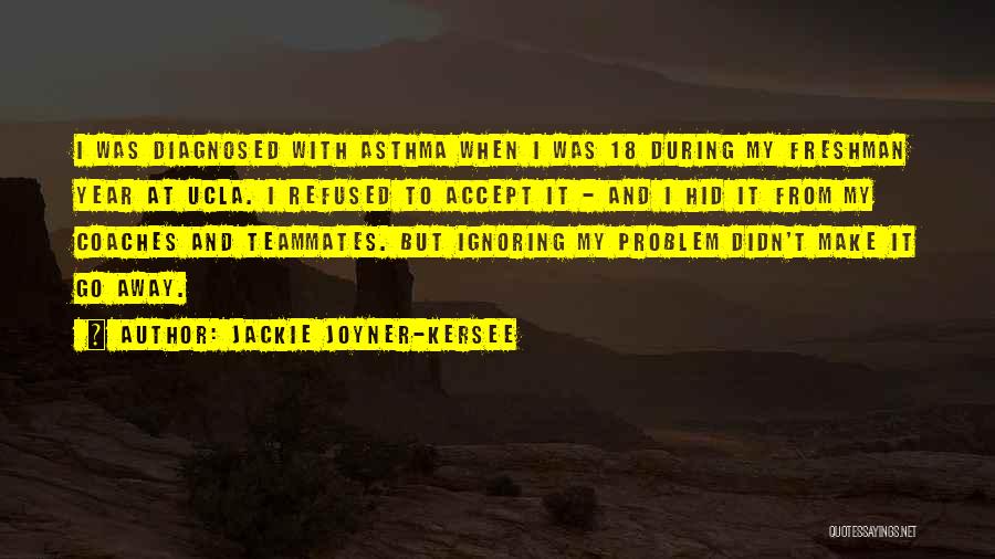 Ucla Quotes By Jackie Joyner-Kersee