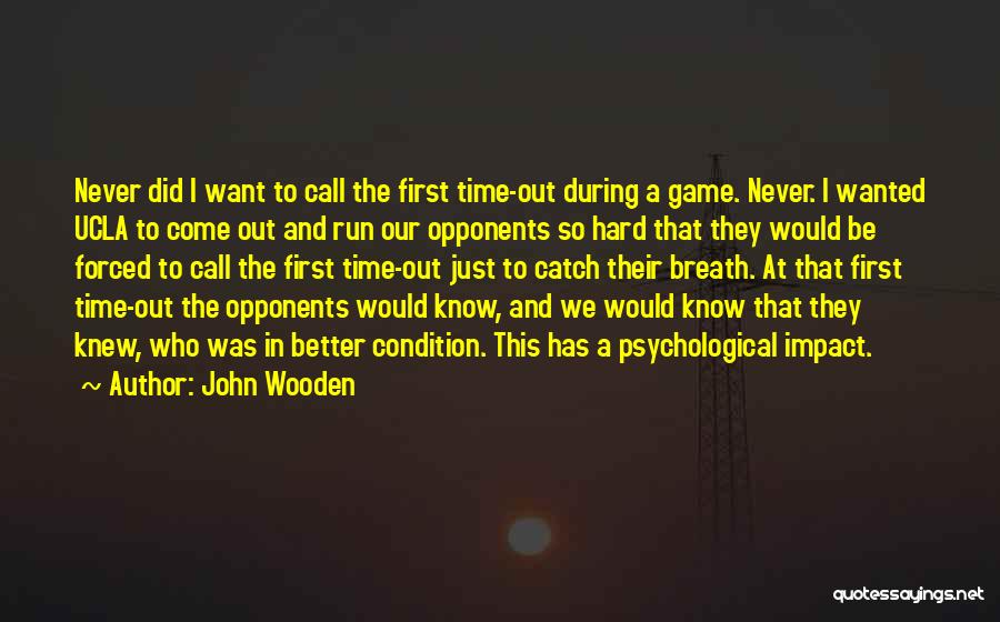 Ucla Quotes By John Wooden