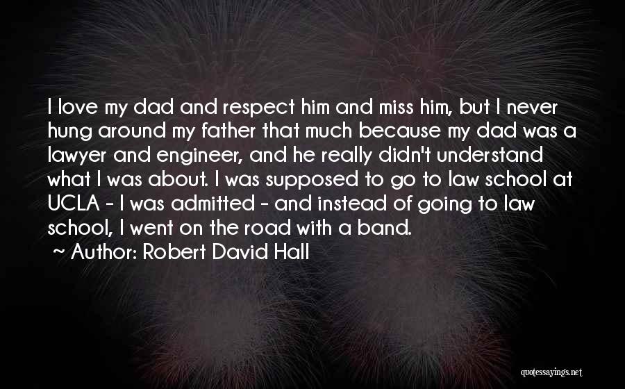 Ucla Quotes By Robert David Hall
