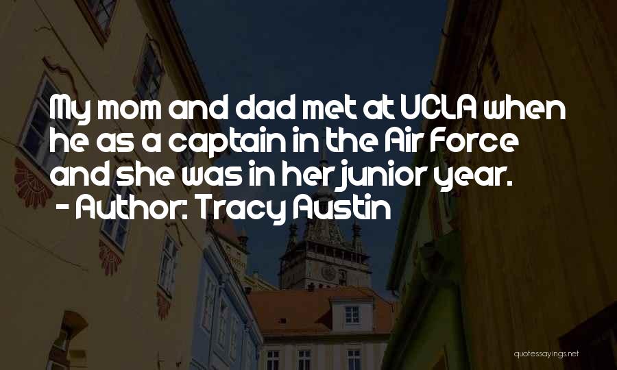 Ucla Quotes By Tracy Austin