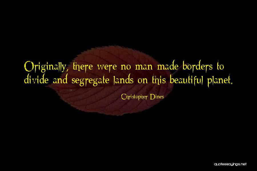 Uctivanyvelbloud Quotes By Christopher Dines Uctivanyvelbloud Quotes By Christopher Dines
