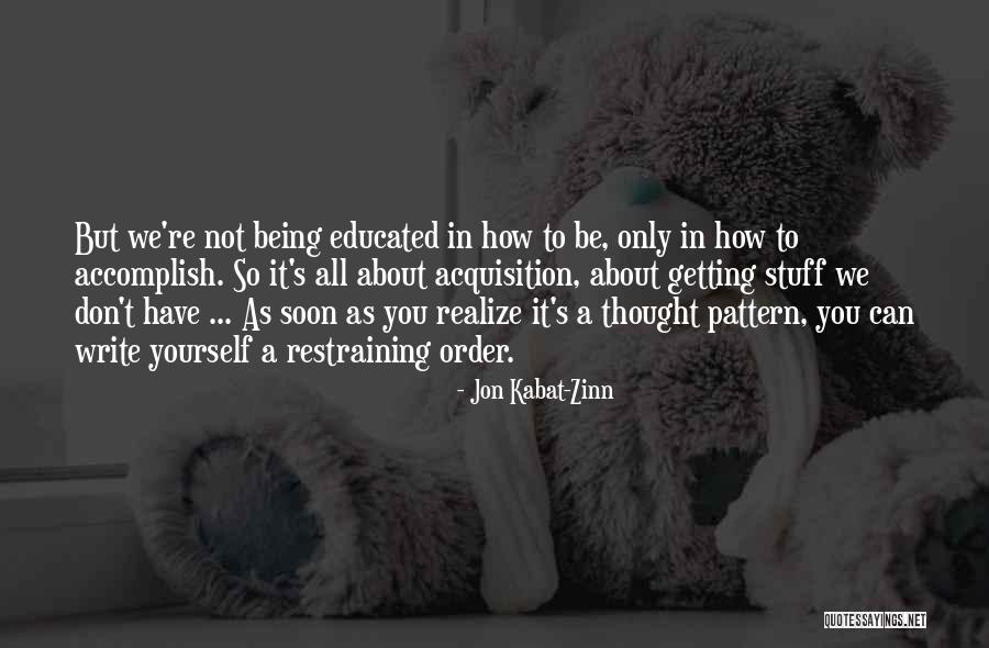Ucuzkitapal Quotes By Jon Kabat-Zinn Ucuzkitapal Quotes By Jon Kabat-Zinn