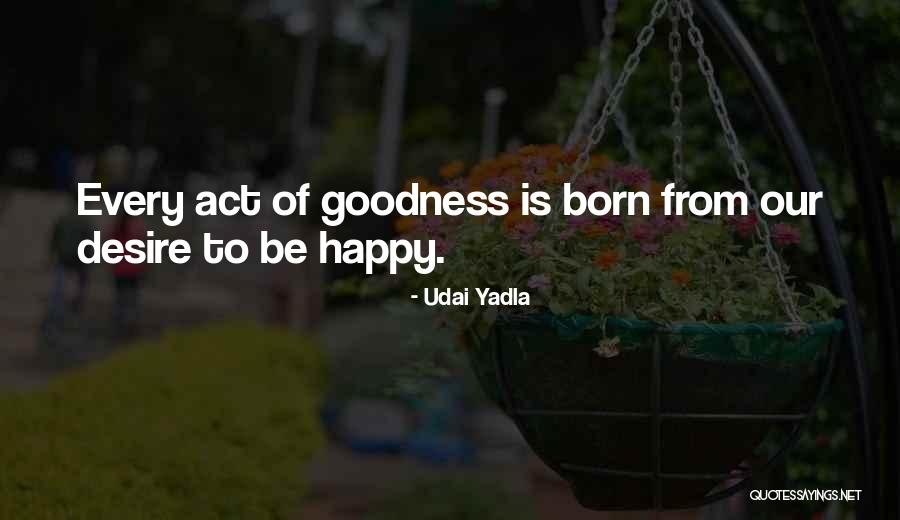 Udai Yadla Quotes 1177751 Udai Yadla Quotes 1177751